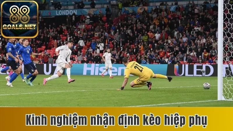 Kèo Hiệp Phụ Là Gì? Cách Đọc Và Kinh Nghiệm Cùng 88goals 4 Kinh nghiệm nhận định từ chuyên gia 88goals