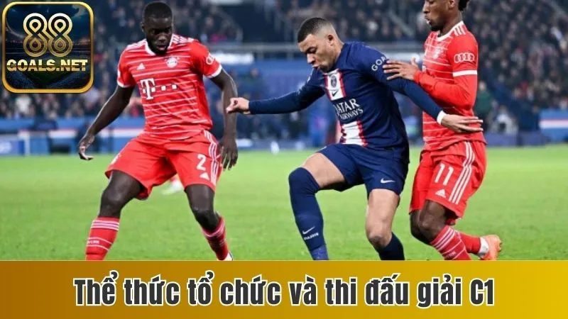 Cúp C1 Là Gì? Tìm Hiểu Chi Tiết Giải Bóng Hàng Đầu Châu Âu 4 Thể thức tổ chức và thi đấu giải Champions League